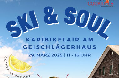 Ski &amp; Soul - Karibikflair am Hochkar